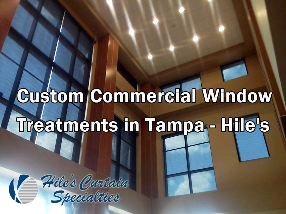 Custom Commercial Window Treatments in Tampa